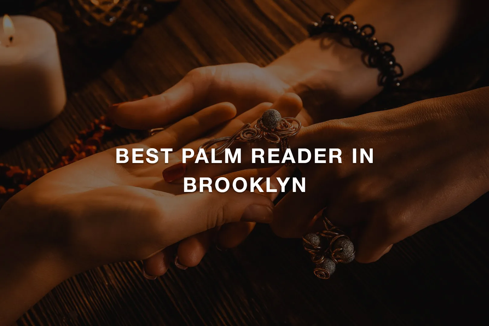 Best Palm Reader In Brooklyn