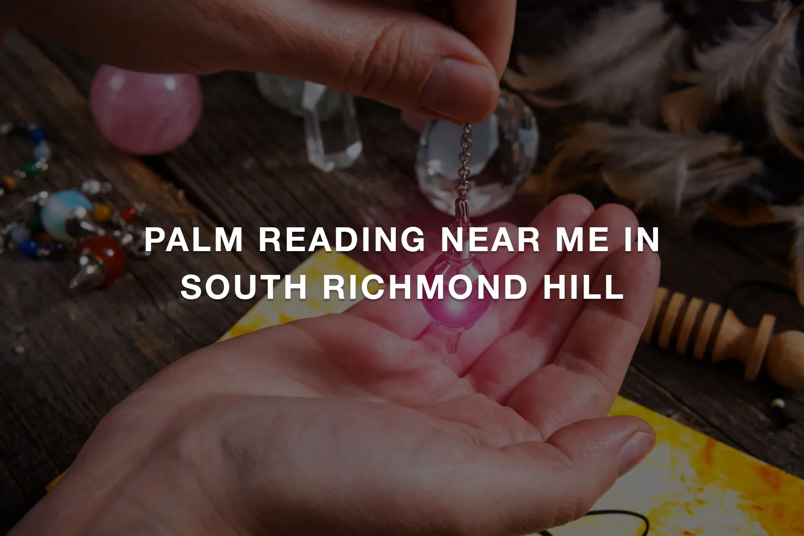 Palm reading near me in South Richmond Hill