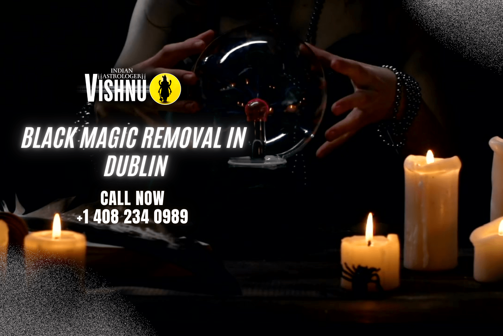 Black Magic Removal In Dublin